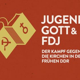 Jugend, Gott und FDJ: Ausstellung Kirche im Sozialismus